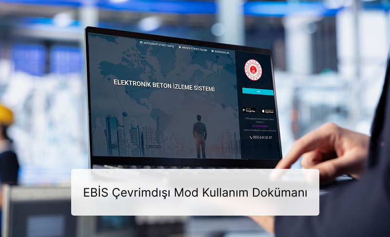 EBİS | Elektronik Beton İzleme Sistemi